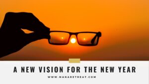 ‘A new vision for the New Year’ at the Mana Retreat Centre
