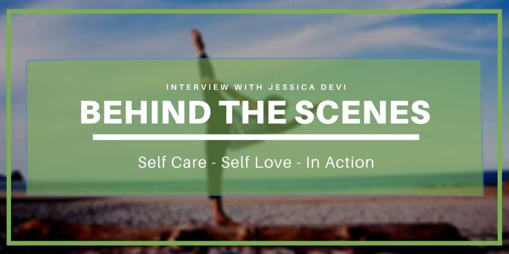 Behind the Scenes Interview with Jessica Devi