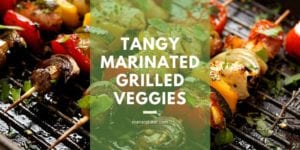 Tangy Marinated Grilled Veggies