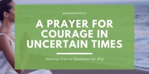prayer courage uncertainty