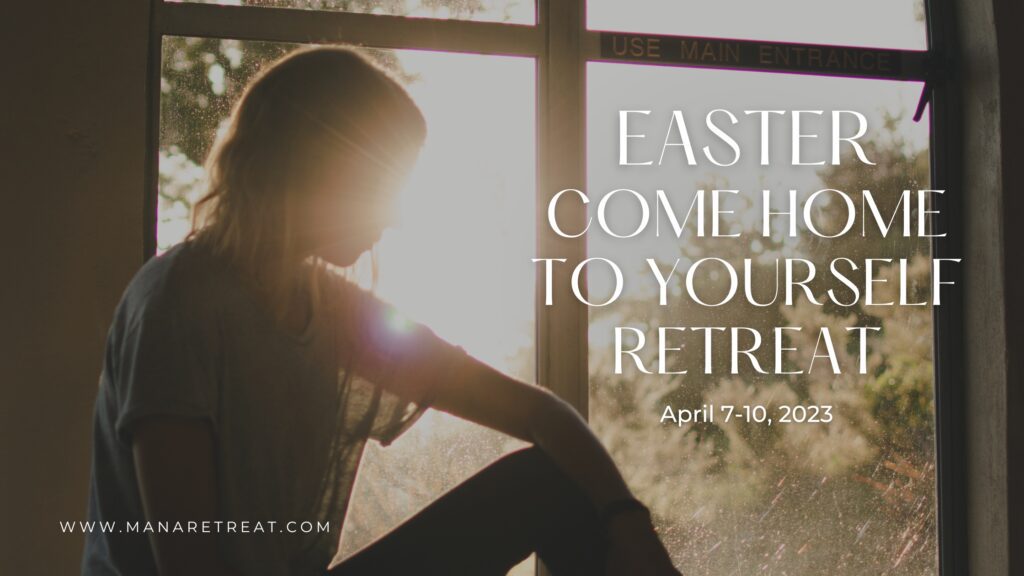 Easter Coming Home Retreat