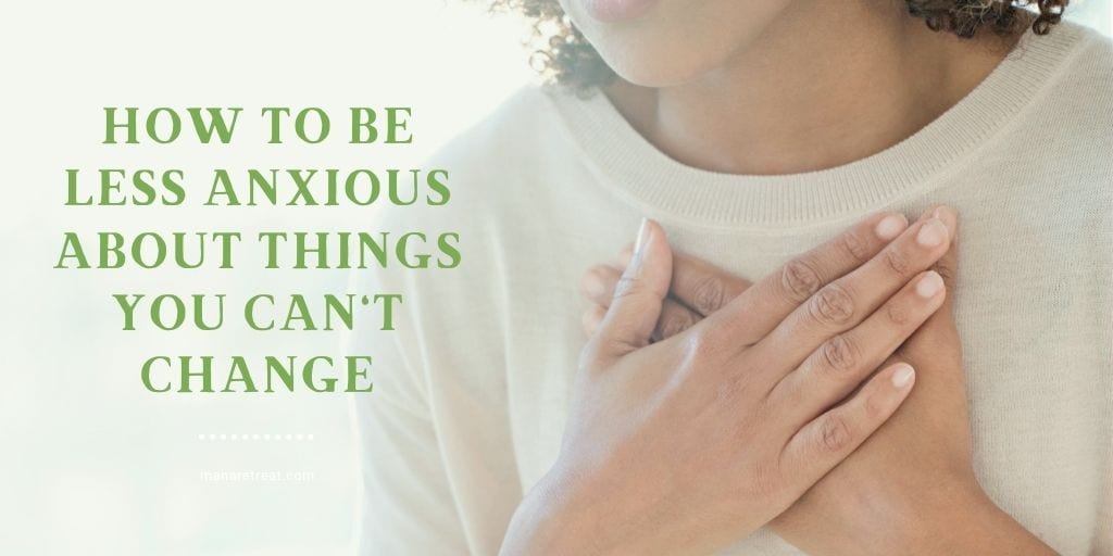 Less anxious about change