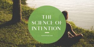 Science of intention