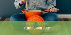 soup, french onion, vegetarian, winter meal, warm, delicious