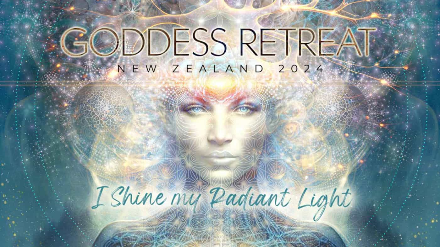Goddess Retreat New Zealand 2024 - I Shine my Radiant Light