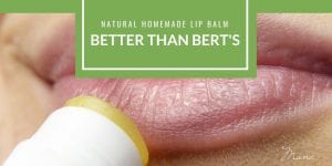 natural homemade lip balm better than Bert's Bees