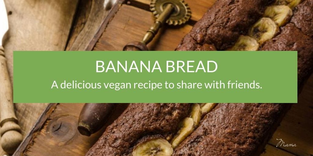 vegan banana bread recipe to share with friends